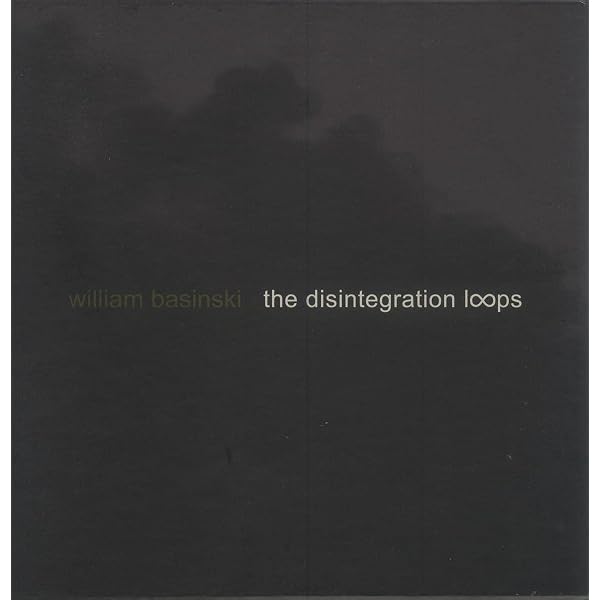 The Disintegration Loops (Arcadia Archive Edition) [VINYL]: Amazon